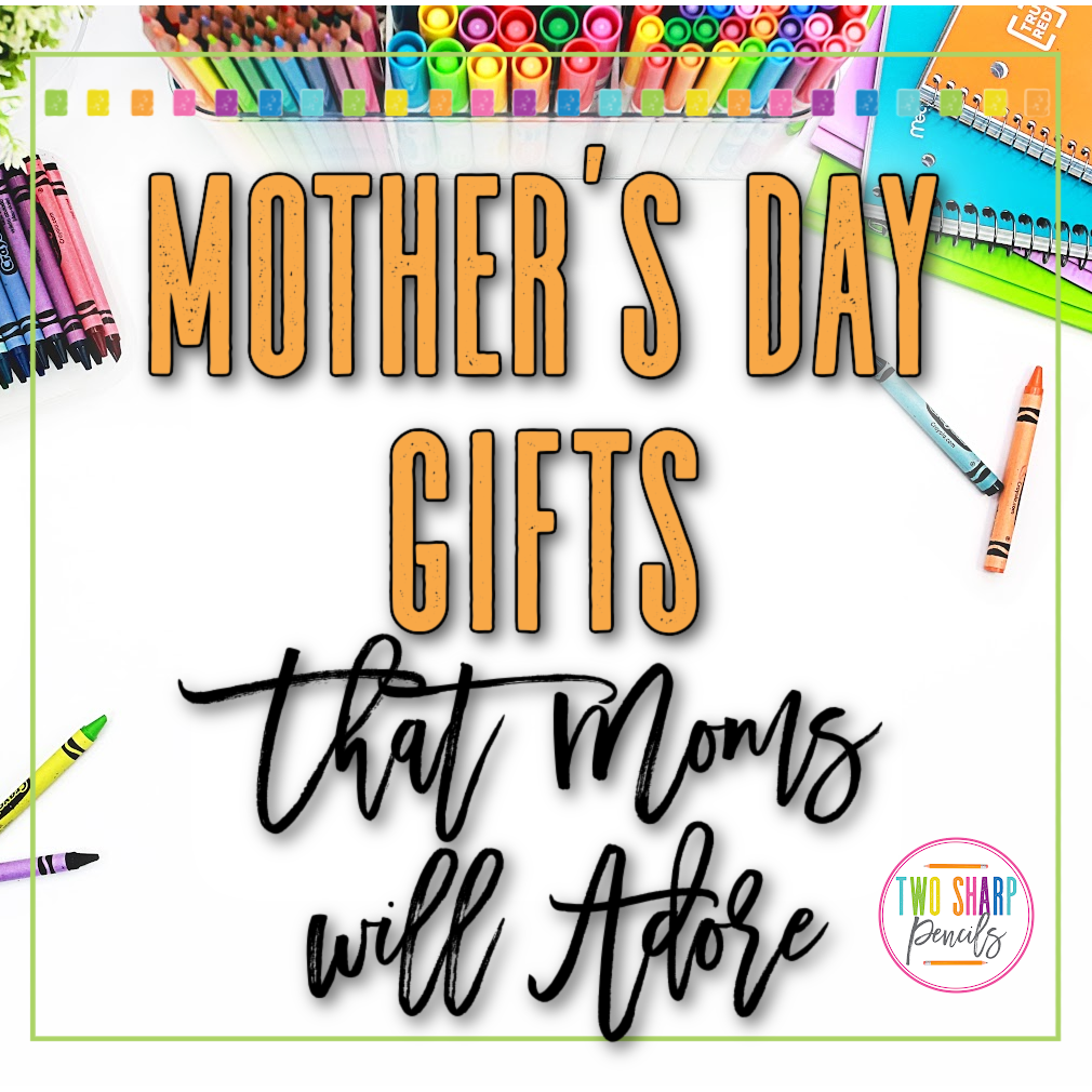 Mother's Day Gifts