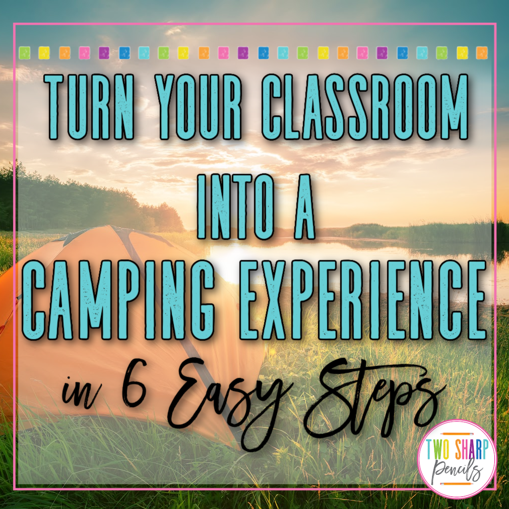 camping classroom transformation ideas