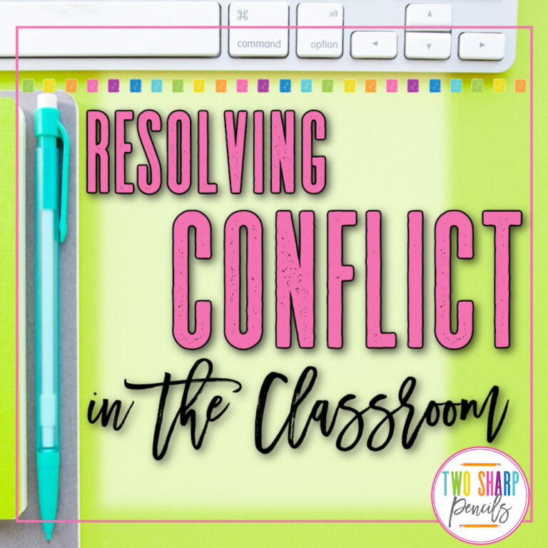 Resolving Conflict in the Classroom