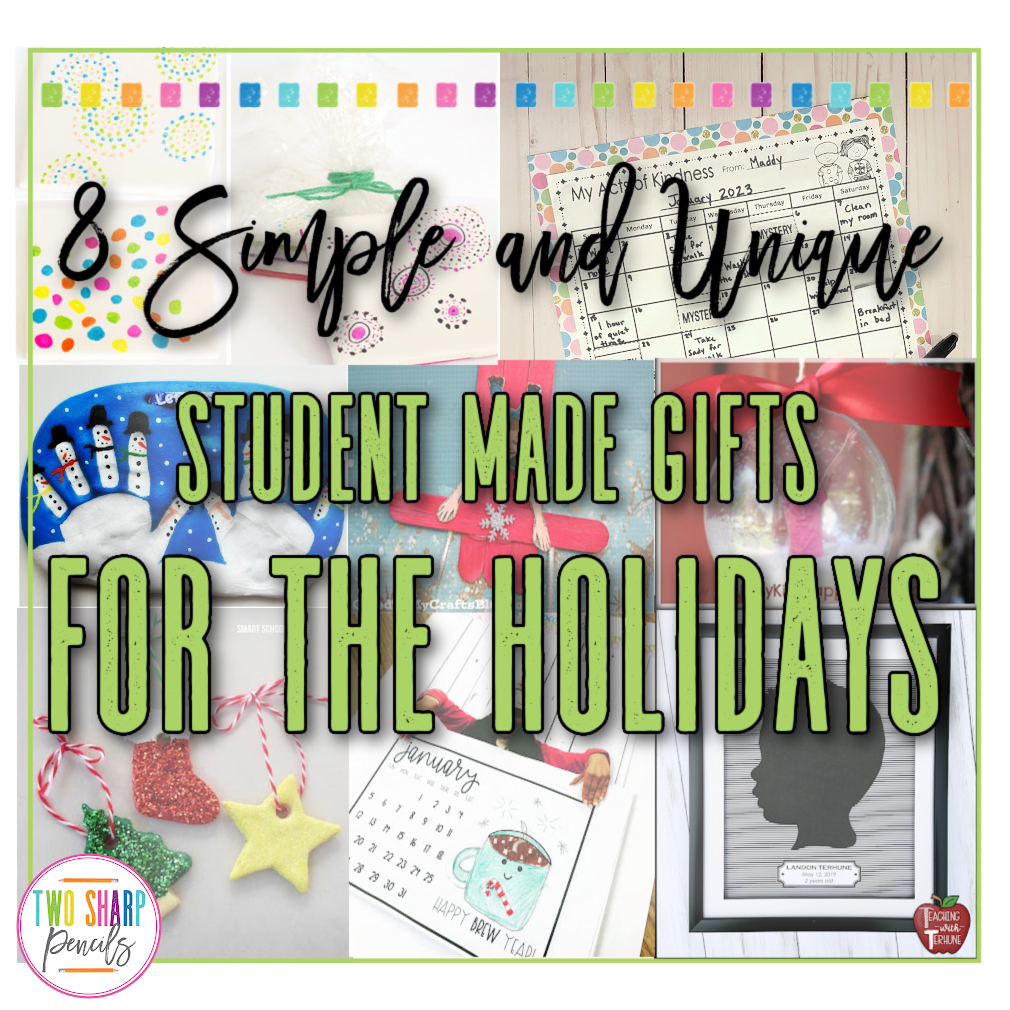 https://twosharppencils.com/wp-content/uploads/2022/12/student-made-holiday-gifts-1.png